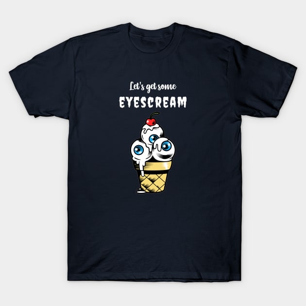 Eyescream - Ice cream T-Shirt by Bassivus